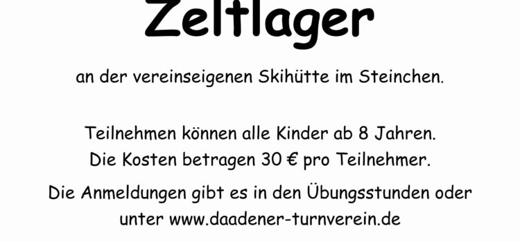 Zeltlager 2022 – Infos, Anmeldung, etc. Zeltlager 2022 – Infos, Anmeldung, etc.